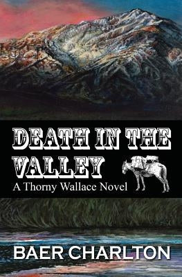 Death in the Valley by Charlton, Baer Nmi