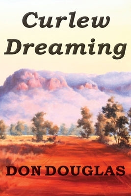 Curlew Dreaming by Douglas, Don