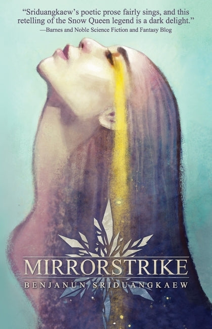 Mirrorstrike by Sriduangkaew, Benjanun
