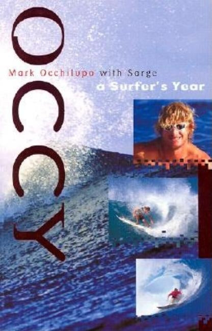 A Surfer's Year by Occhilupo, M.