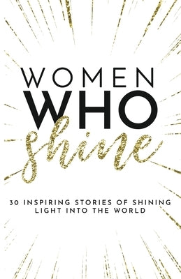 Women Who Shine by Butler, Kate