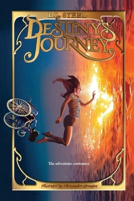 Destiny's Journey by Steel, David John