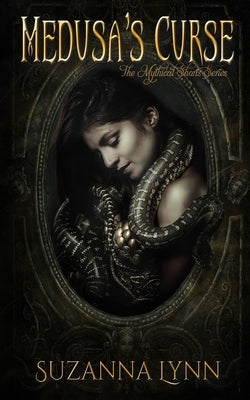 Medusa's Curse by Lynn, Suzanna