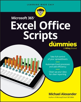 Microsoft 365 Excel Office Scripts for Dummies by Alexander, Michael
