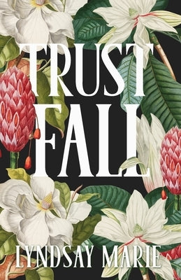 Trust Fall by Marie, Lyndsay