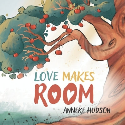 Love Makes Room by Theriault, Lauren