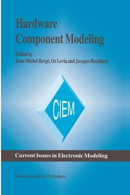 Hardware Component Modeling by Bergé, Jean-Michel