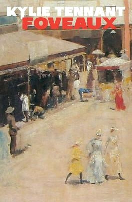 Foveaux by Tennant, Kylie