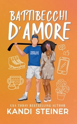 Battibecchi d'amore: Meet Your Match: Italian Version by Steiner, Kandi