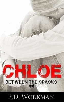 Chloe by Workman, P. D.