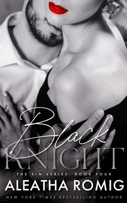 Black Knight by Romig, Aleatha