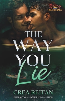 The Way You Lie by Reitan, Crea