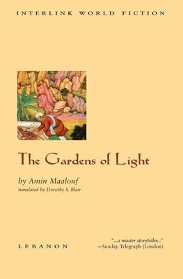The Gardens of Light by Maalouf, Amin