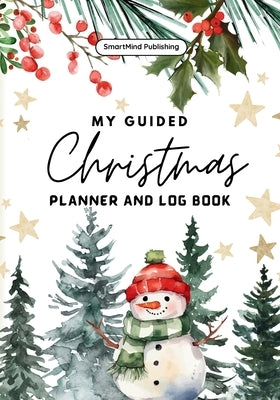 My Guided Christmas Planner and Log Book by Publishing, Smartmind
