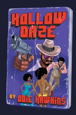 Hollow Daze by Hawkins, Odie