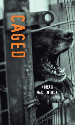Caged by McClintock, Norah