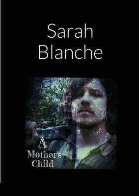A Mothers Child by Blanche, Sarah
