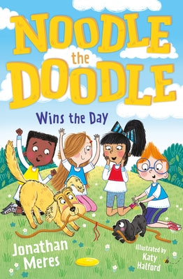 Noodle the Doodle Wins the Day by Meres, Jonathan