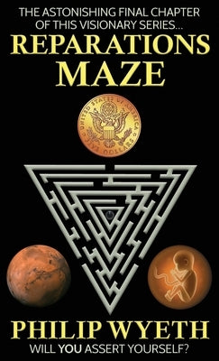 Reparations Maze by Wyeth, Philip