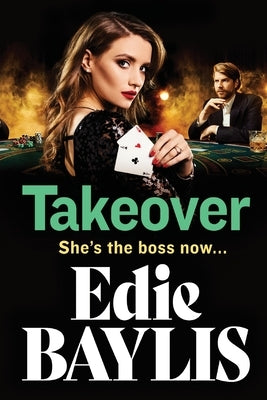 Takeover by Baylis, Edie