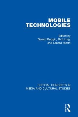 Mobile Technologies, 4-Vol. Set by Goggin, Gerard