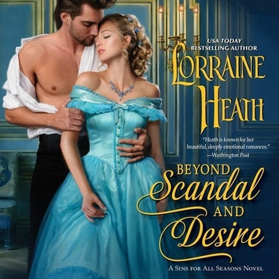 Beyond Scandal and Desire: A Sins for All Seasons Novel by Heath, Lorraine