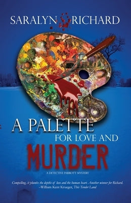 A Palette For Love and Murder by Richard, Saralyn