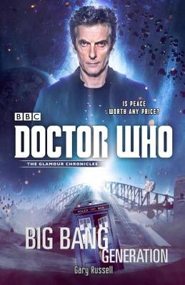 Doctor Who: Big Bang Generation by Russell, Gary