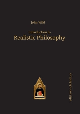 Introduction to Realistic Philosophy by Wild, John