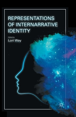 Representations of Internarrative Identity by Way, L.