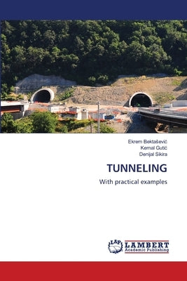 Tunneling by Bektasevic, Ekrem