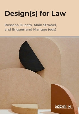 Design(s) for Law by Ducato, Rossana