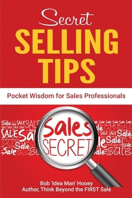Pocket Wisdom for Sales Professionals by Hooey, Bob 'Idea Man'
