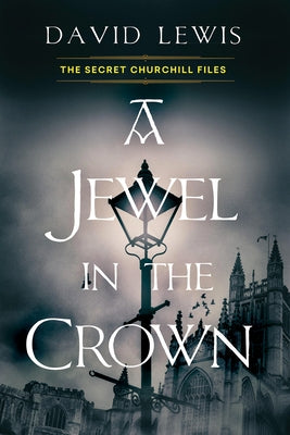 A Jewel in the Crown by Lewis, David