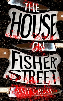 The House on Fisher Street by Cross, Amy