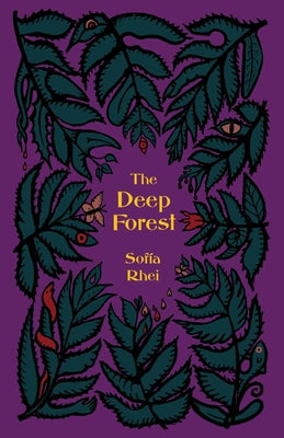 The Deep Forest by Rhei, Sof?a