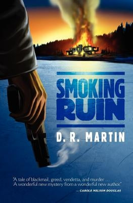 Smoking Ruin by Martin, D. R.
