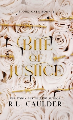 Bite of Justice by Caulder, R. L.