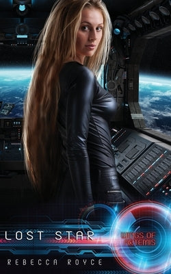 Lost Star: A Science Fiction Reverse Harem Romance by Royce, Rebecca