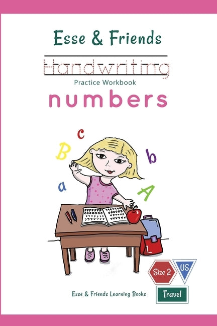 Esse & Friends Handwriting Practice Workbook Numbers: 123 Number Tracing Size 2 Practice lines Ages 3 to 5 Preschool, Kindergarten, Early Primary Scho by Learning Books, Esse &. Friends
