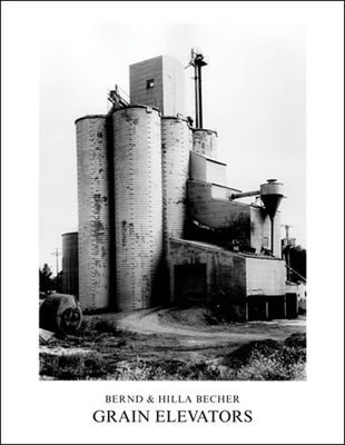 Grain Elevators by Becher, Bernd