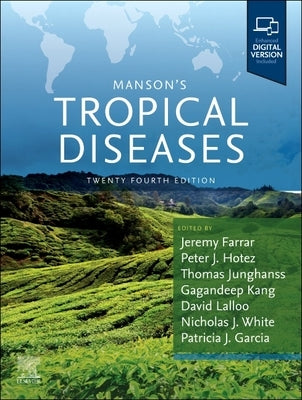 Manson's Tropical Diseases by Farrar, Jeremy
