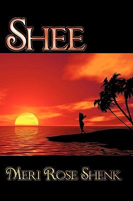 Shee by Meri Rose Shenk