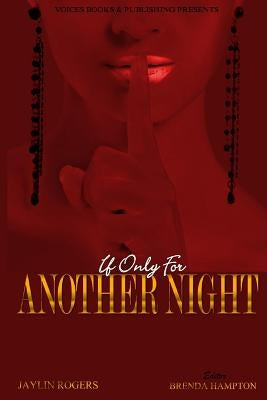 If Only for Another Night by Hampton, Brenda