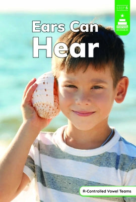 Ears Can Hear by Stickney, Laura