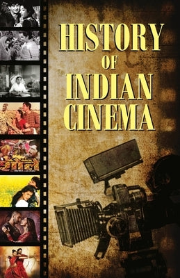 History of Indian Cinema by Saran, Renu