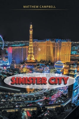 Sinister City by Campbell, Matthew