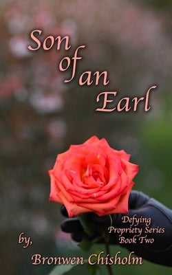 Son of an Earl: A Pride & Prejudice Variation by Lady, A.