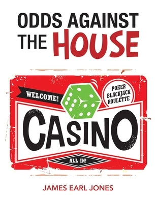 Odds Against the House by Jones, James Earl