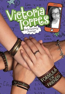 Formula for Friends by Bowe, Julie